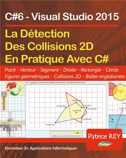 La détection des collisions 2d avec c#6 - visual studio 2015