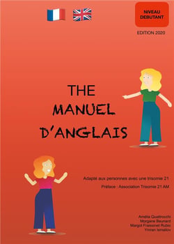 The manuel d'anglais - adapté aux personnes avec une trisomie 21
