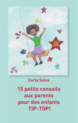 15 petits conseils aux parents pour des enfants tip-top!