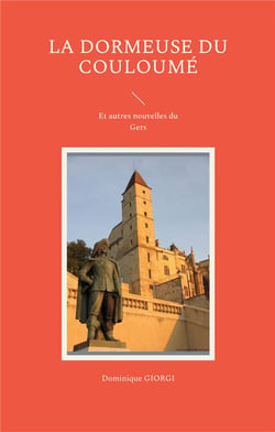 La dormeuse du couloume - et autres nouvelles du gers