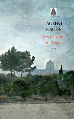 Les oliviers du Négus