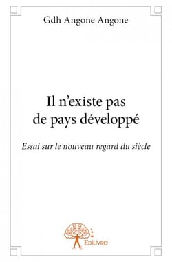 Il n'existe pas de pays développé
