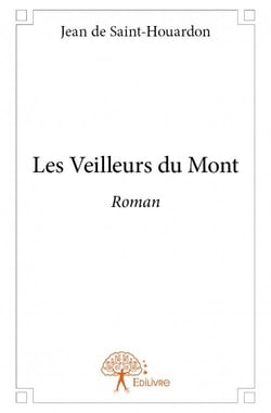 Les veilleurs du mont