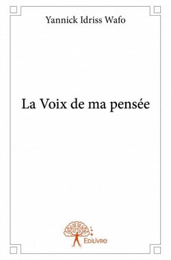 La voix de ma pensée