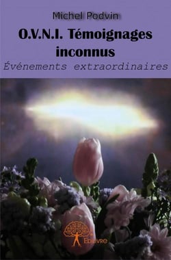 O.V.N.I. Témoignages inconnus