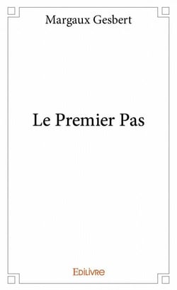Le premier pas