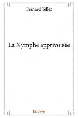 La nymphe apprivoisee