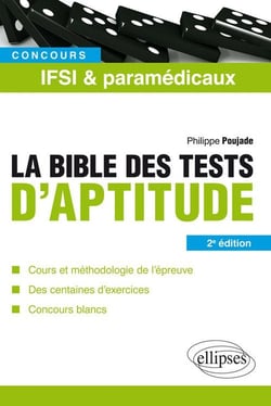 Concours IFSI & paramédicaux - la bible des tests d'aptitude (2e édition)