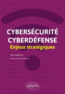 Cybersécurité et cyberdéfense - enjeux stratégiques