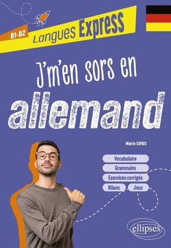 J'm'en sors en allemand : B1-B2