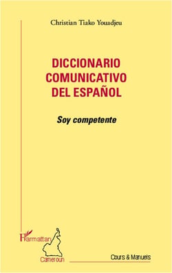 Diccionario comunicativo del español . soy competente