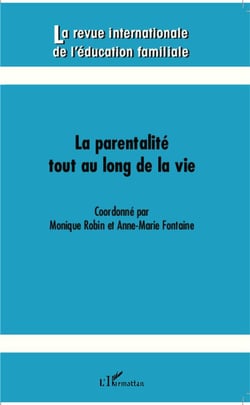 Revue Internationale d'Education Familiale : la parentalité tout au long de la vie