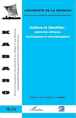 Culture et identités : approches cliniques sociologiques et anthropologiques