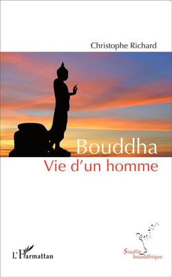 Bouddha, vie d'un homme