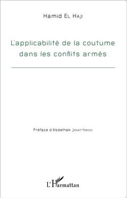 L'applicabilité de la coutume dans les conflits armés