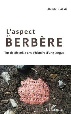 L'aspect en berbère - plus de dix mille ans d'histoire d'une langue