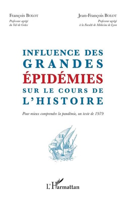 Influence des grandes épidémies sur le cours de l'histoire - pour mieux comprendre la pandémie, un texte de 1979