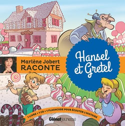 Marlène Jobert raconte : Hansel et Gretel