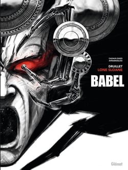 Lone Sloane - Babel