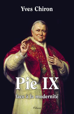 Pie IX - face à la modernité