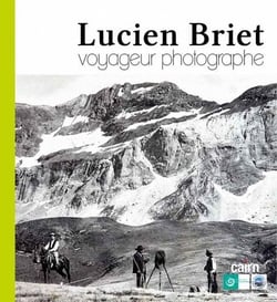 Lucien briet, voyageur photographe