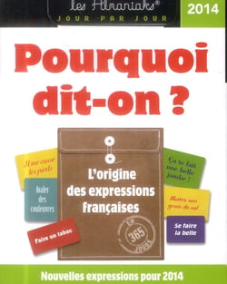 Almaniak Pourquoi Dit-On   2014