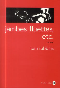 Jambes fluettes, etc.