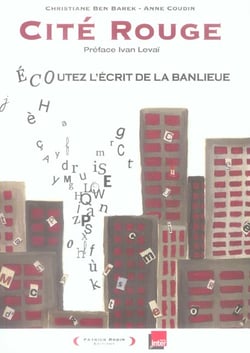 Cite rouge - ecoutez l'ecrit de la banlieue