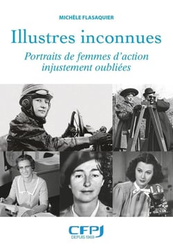Illustrés inconnues : portraits de femmes d'action injustement oubliées