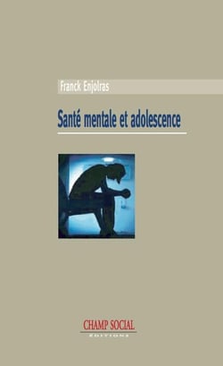 Santé mentale et adolescence - entre psychiatrie et sciences sociales