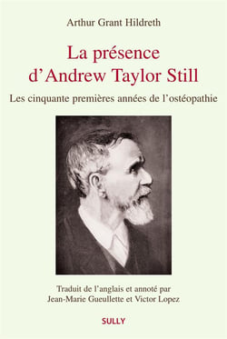 La présence d'Andrew Taylor Still