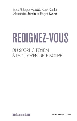 Redignez-vous - du sport citoyen à la citoyenneté active