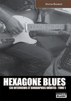 Hexagone blues t.1