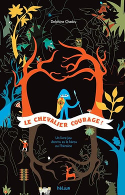 Le chevalier courage !