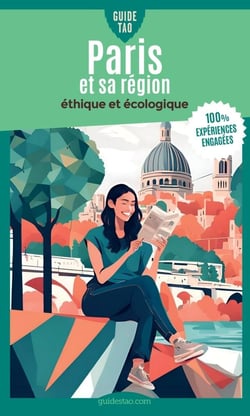 Guide Tao : Paris et sa région : éthique et écologique