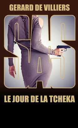 SAS Tome 155 : Le jour de la Tcheka