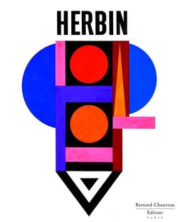 Herbin - [exposition, Musée Matisse du Cateau-Cambrésis, 14 octobre 2012-3 février 2013, Musée d'art mode