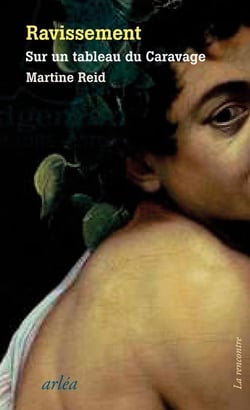 Ravissement : Sur un tableau du Caravage