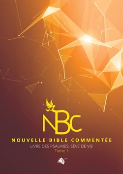 Livre des psaumes, sève de vie (t.1)
