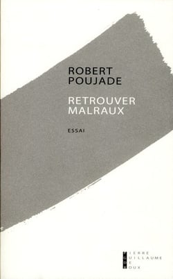 Retrouver Malraux