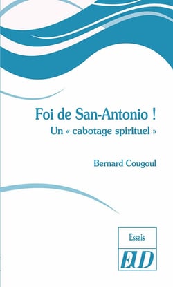 Foi de San-Antonio ! un "cabotage spirituel"