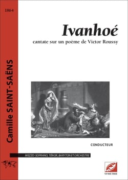 Ivanhoé (conducteur A3) : cantate