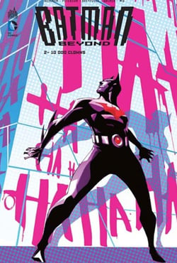 Batman - beyond Tome 2 : 10000 clowns