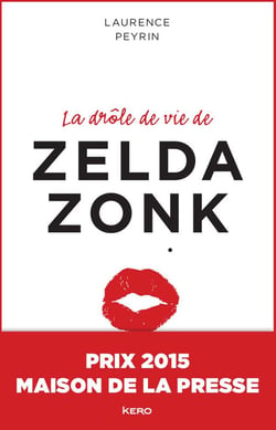La drôle de vie de Zelda Zonk