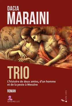 Trio : L'histoire de deux amies, d'un homme et de la peste à Messine