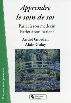 Apprendre le soin de soi : parler à son médecin / parler à son patient