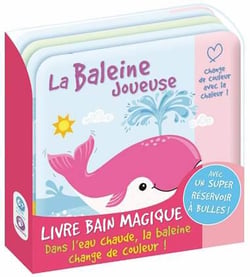 La baleine joueuse - livre bain magique