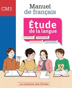 Manuel de français - étude de la langue - CM1