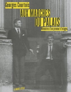 Aux marches du palais - mémoires d'un preneur d'otages