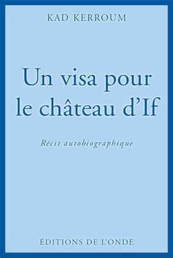 Un visa pour le château d'if